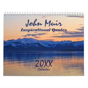 John Muir-Naturwissenschaftler zitiert Kalender