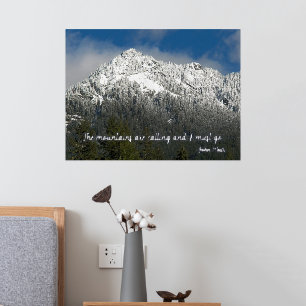John Muir Quote Snowy Mountain Landschaft Foliendrucke