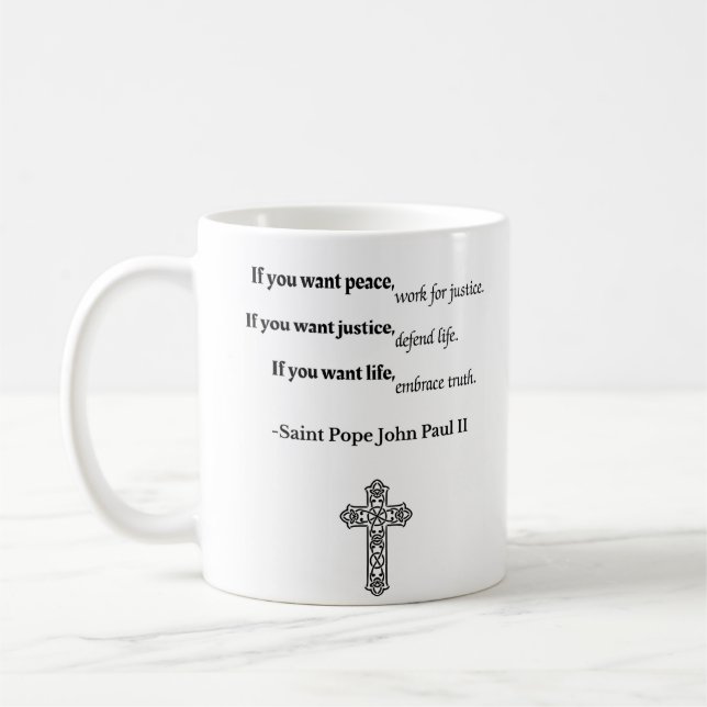 John Paul II Zitat Kaffeetasse (Links)