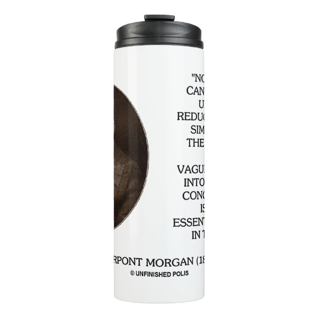 John Pierpont Morgan No Problem Can Be Solved Thermosbecher (Vorderseite)