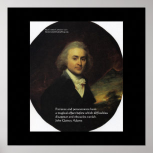 John Q Adams "Geduld" Weisheitsposter Poster