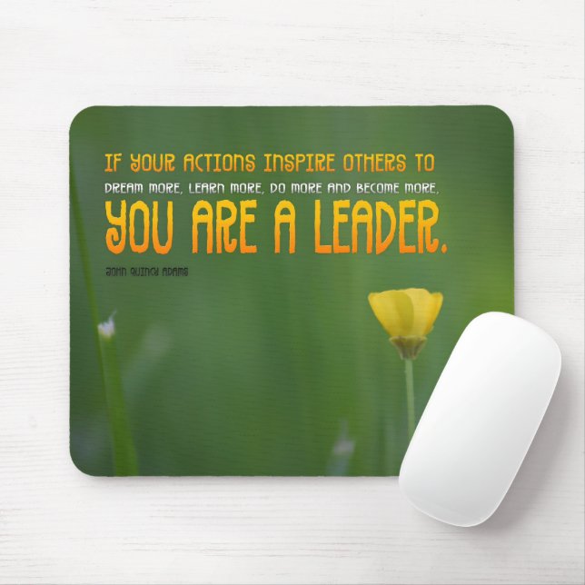 John Quincy Adams Inspiration Zitat "Leader" Mousepad (Mit Mouse)