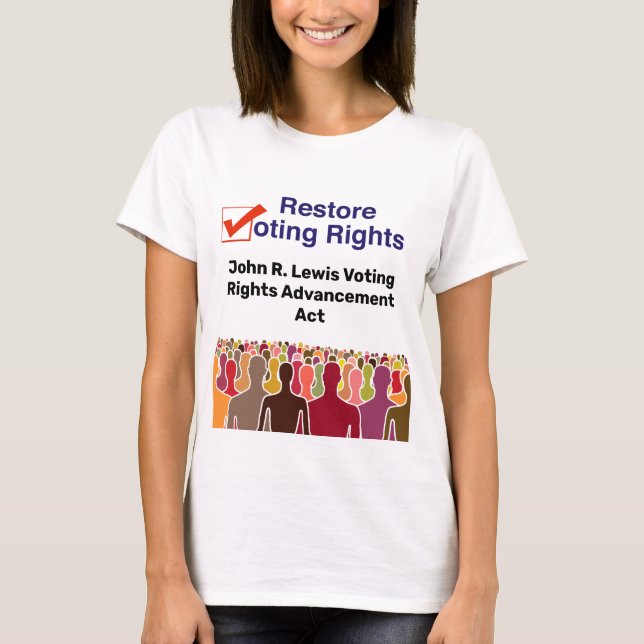 John R. Lewis Voting Rights AdvancAct T-Shirt (Vorderseite)