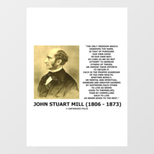 John Stuart Mill Freedom auf eigene gute Weise Fensteraufkleber