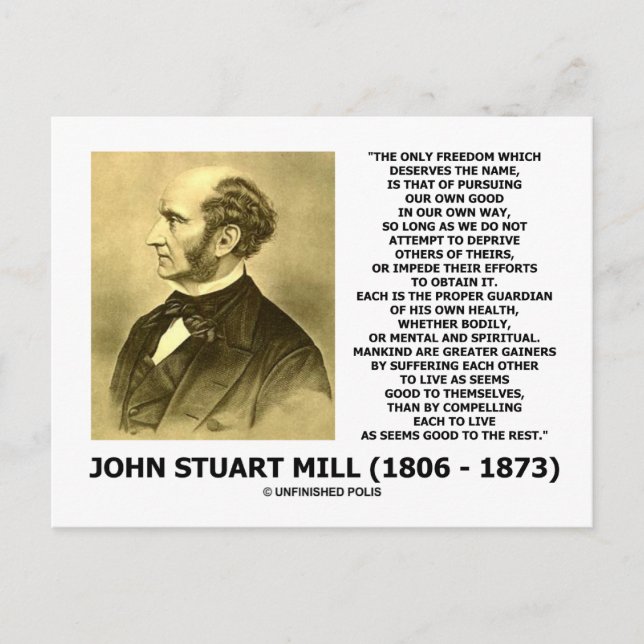 John Stuart Mill Freedom auf eigene gute Weise Postkarte (Vorderseite)