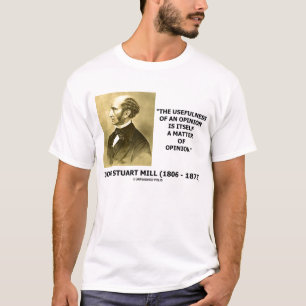 John Stuart Mill-Nützlichkeit eines T-Shirt