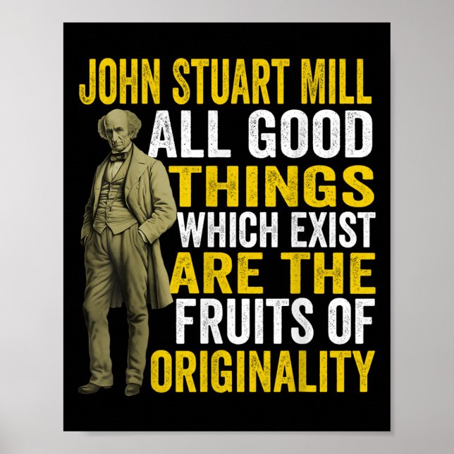 John Stuart Mill Philosopher Zitat Philosophie Tea Poster (Vorne)