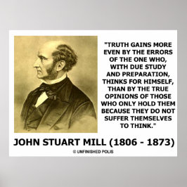John Stuart Mill Truth gewinnt durch Fehler eines Poster