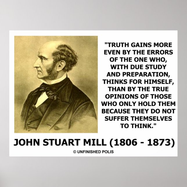 John Stuart Mill Truth gewinnt durch Fehler eines Poster (Vorne)