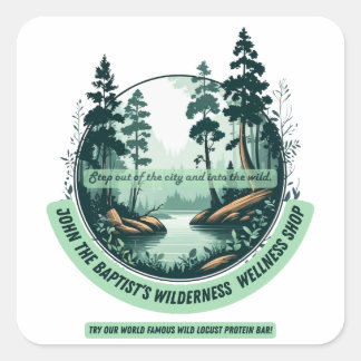 John the Baptist's Wilderness Wellness Shop Quadratischer Aufkleber