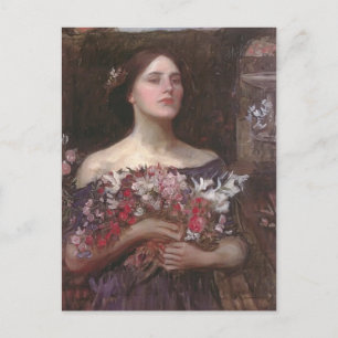 John Waterhouse- Gather Ye Rosenknospe oder Opheli Postkarte
