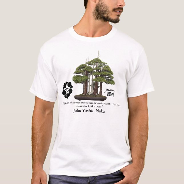 John Yoshio Naka BONSAI GOSHIN T-Shirt (Vorderseite)