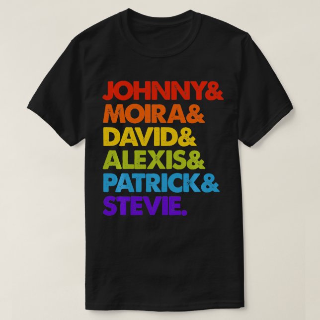 Johnny and Moira and David and Aleis  T-Shirt (Design vorne)