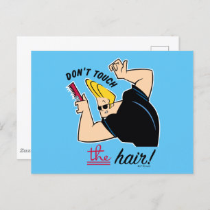 Johnny Bravo Comb - Touch nicht die Haare! Postkarte