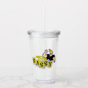 Johnny Bravo - Hey Da Sassy Acryltrinkbecher