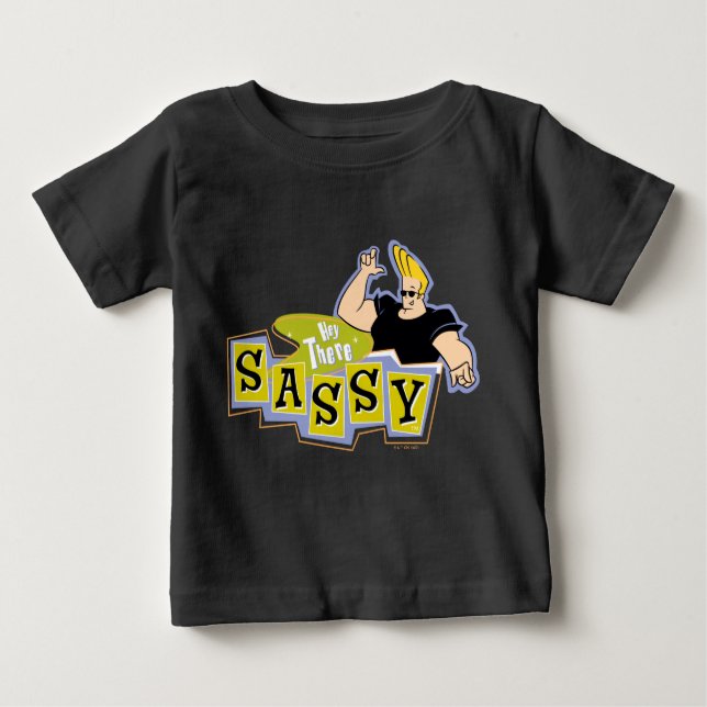 Johnny Bravo - Hey Da Sassy Baby T-shirt (Vorderseite)