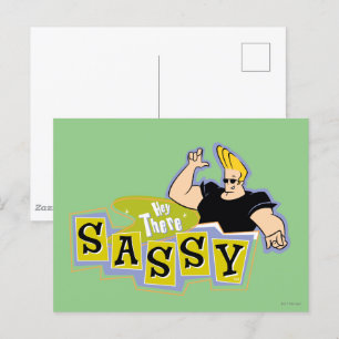 Johnny Bravo - Hey Da Sassy Postkarte