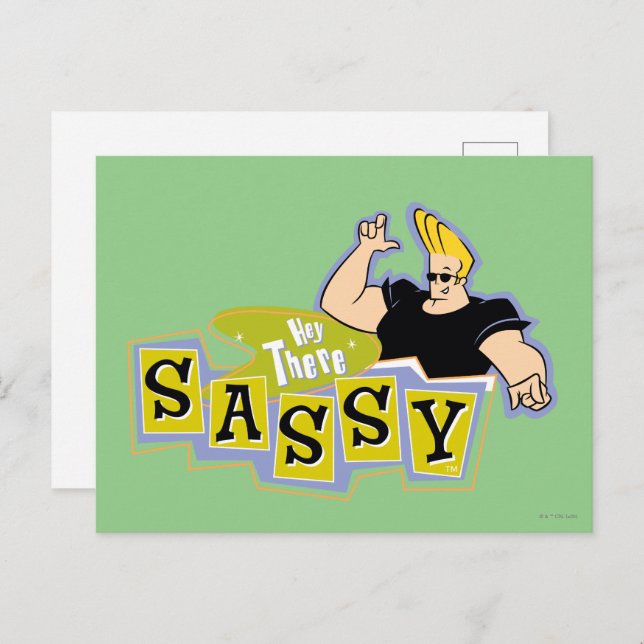 Johnny Bravo - Hey Da Sassy Postkarte (Vorne/Hinten)