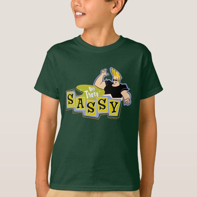 Johnny Bravo - Hey Da Sassy T-Shirt (Vorderseite)