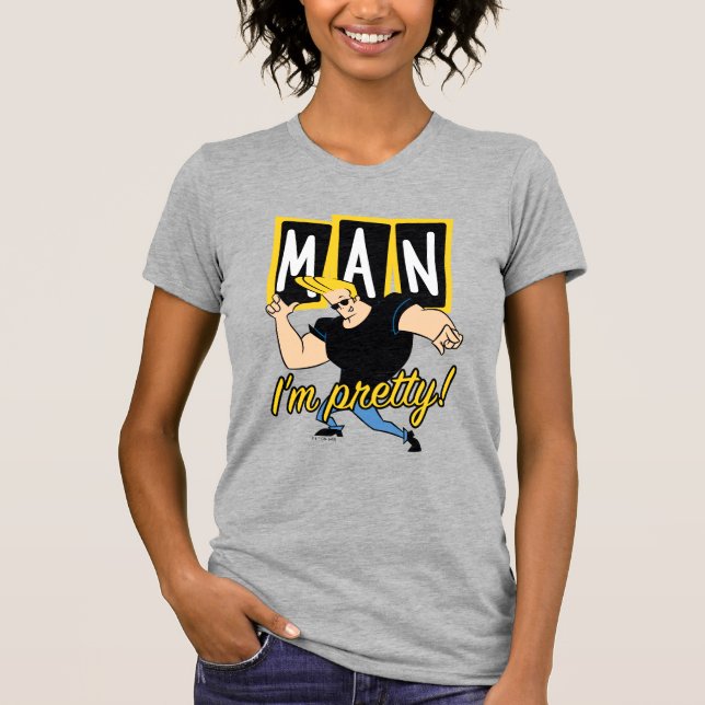 Johnny Bravo - Mann, ich bin Hübsch T-Shirt (Vorderseite)
