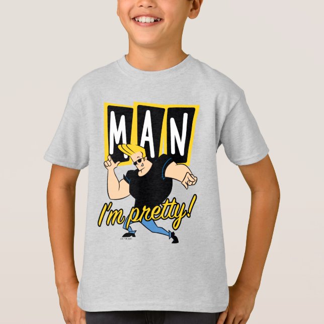 Johnny Bravo - Mann, ich bin Hübsch T-Shirt (Vorderseite)