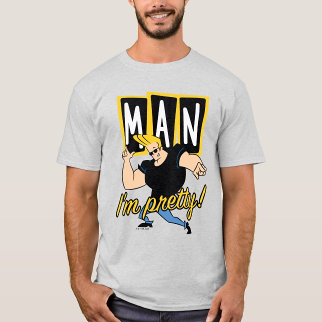 Johnny Bravo - Mann, ich bin Hübsch T-Shirt (Vorderseite)