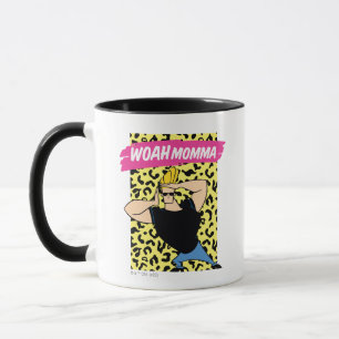 Johnny Bravo - Woah Momma Tasse