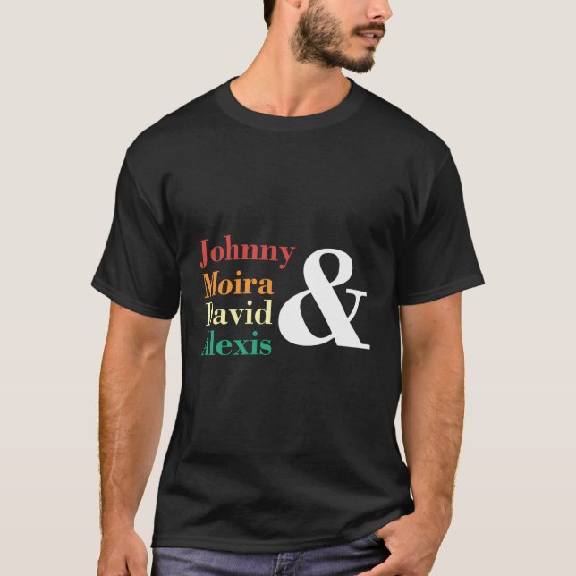 Johnny Moira David Alexis T-Shirt (Vorderseite)
