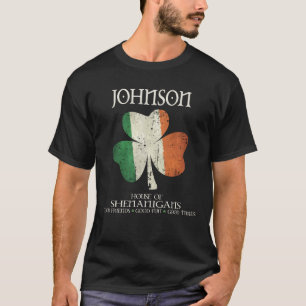 Johnson Familienname Irland Irish House of sh T-Shirt