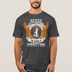 Johnstone Name Shirt nie unterschätzen Power