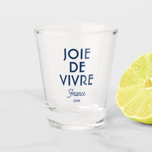 Joie De Vivre Frankreich Custom Year Französisch Schnapsglas (Vorderseite)