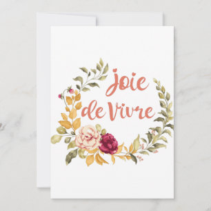 Joie de Vivre Französisches Sprichwort