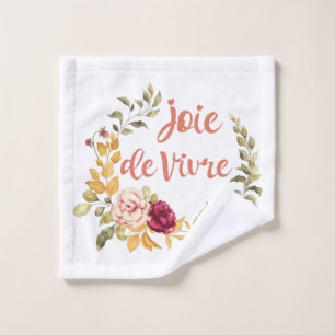 Joie de Vivre Französisches Sprichwort Waschlappen