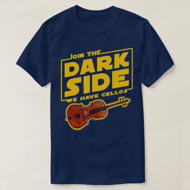 Join he Dark Side Cello Player  T-Shirt (Design vorne)