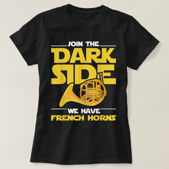 Join the Darks Seite Wir haben französische Hörner T-Shirt (Design vorne)