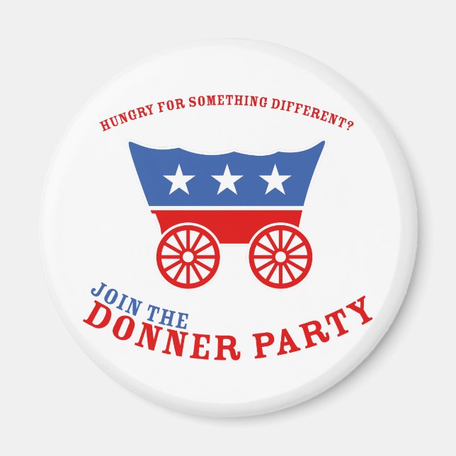 Join the Donner Party Magnet (Vorne)