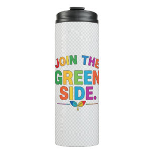 Join the Green Side, T - Shirt. Thermosbecher