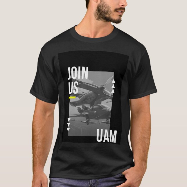 Join Us UAM for Air Taxi AAM VTOL EVTOL T-Shirt (Vorderseite)