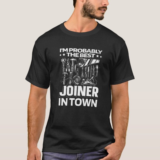 Joiner Tools Woodworker Carpenter Joinery T-Shirt (Vorderseite)