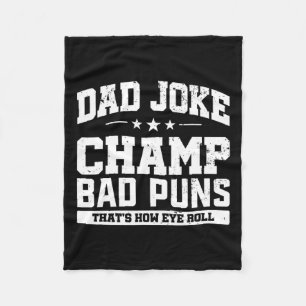 Joke Champ Bad Puns Wie Eye Roll Vathday Fleecedecke