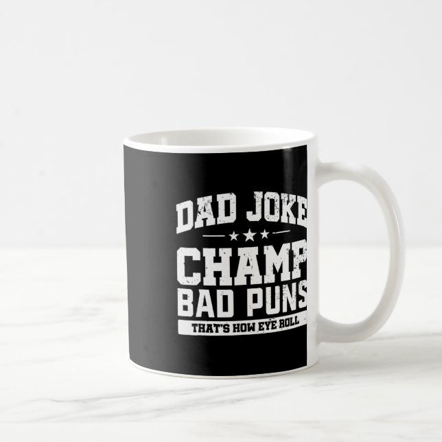 Joke Champ Bad Puns Wie Eye Roll Vathday Kaffeetasse (Rechts)