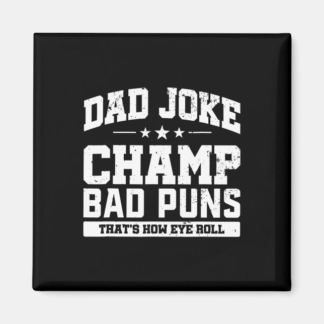 Joke Champ Bad Puns Wie Eye Roll Vathday Magnet (Vorne)