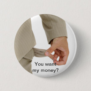 Joke - du will mein Geld? Button