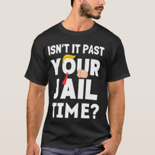 Joke Funny Spaß ist es nicht, dass deine Gefängnis T-Shirt