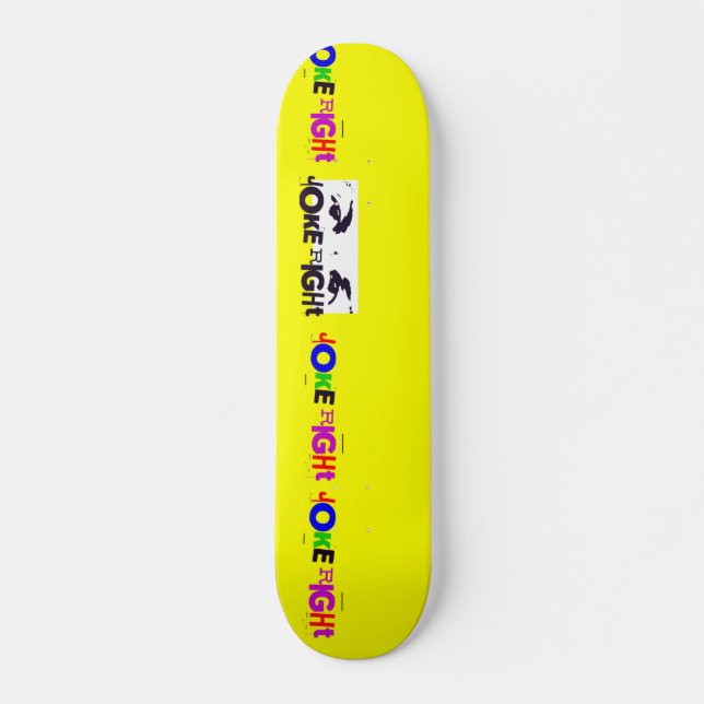 Joke Right Skateboard (Vorne)