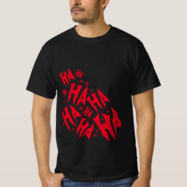 Joker Ha ha  T-Shirt (Vorderseite)