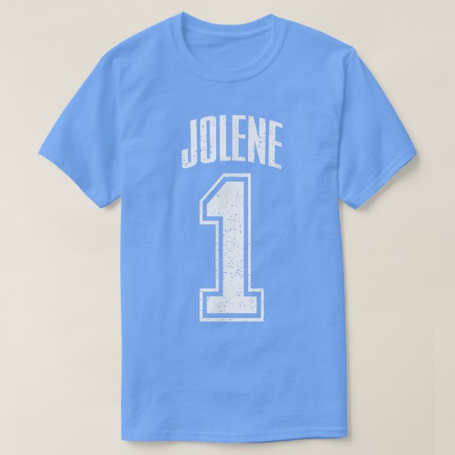Jolene Supporter Number 1 Biggest Fan  T-Shirt (Design vorne)