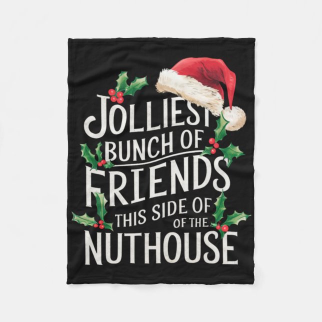 Jolliest Bunch Of Friends Xmas Matching Sarcastic  Fleecedecke (Vorderseite)