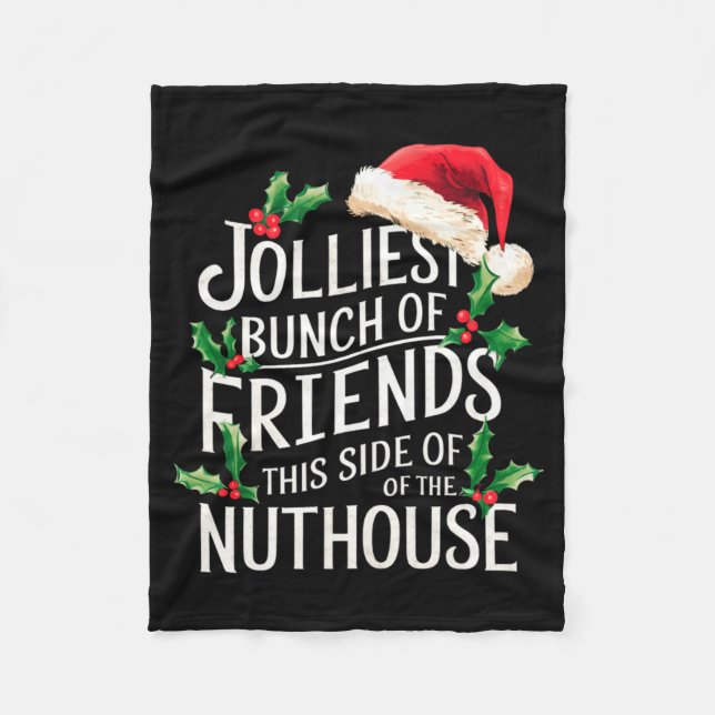 Jolliest Bunch Of Friends Xmas Matching Sarcastic  Fleecedecke (Vorderseite)