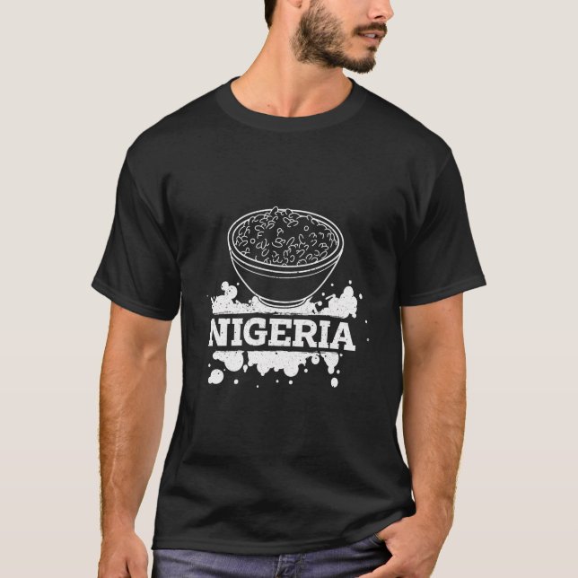 Jollof Nigeria Fried Food Nigerias Flags African R T-Shirt (Vorderseite)